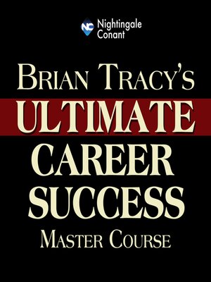 cover image of Brian Tracy's Ultimate Career Success Master Course